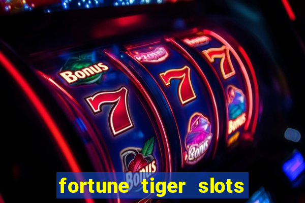 fortune tiger slots vip 3